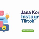 Jasa Komen Instagram dan Tiktok Recomended